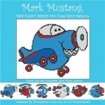 (image for) Take Flight: Mark Mustang